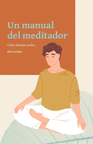 UN MANUAL DEL MEDITADOR