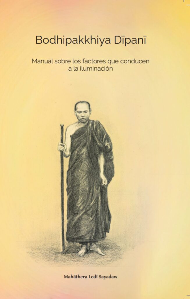 Bodhipakkhiya Dīpanī: Manual sobre los factores que conducen a la iluminación